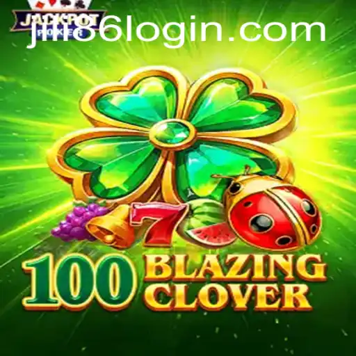 Exploring the Excitement of 100BlazingClover: A New Gaming Phenomenon